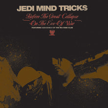 Load image into Gallery viewer, Jedi Mind Tricks - Before the Great Collapse / On The Eve of War (feat. GZA/Genius of Wu-Tang Clan) - Red Vinyl 12&quot;