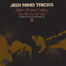 Load image into Gallery viewer, Jedi Mind Tricks - Before the Great Collapse / On The Eve of War (feat. GZA/Genius of Wu-Tang Clan) - Red Vinyl 12&quot;