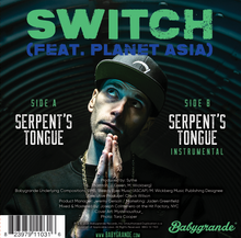 Load image into Gallery viewer, Switch x Planet Asia - Serpents Tongue (7" Inch Vinyl)